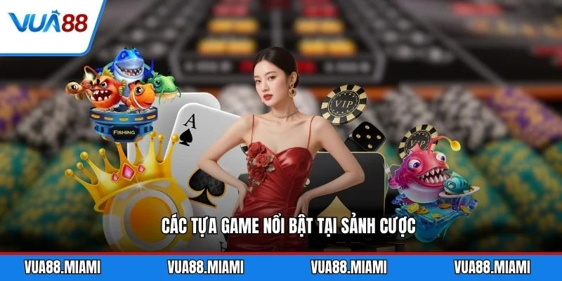 DG Casino - Sân Chơi Đẳng Cấp Nhiều Thể Loại Hay 1 Các tựa game nổi bật tại sảnh cược